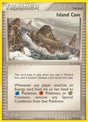 Island Cave - EX Hidden Legends (Uncommon) [HL-89]