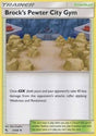 Brock's Pewter City Gym⁣ - Hidden Fates⁣ (Uncommon)⁣ [54]