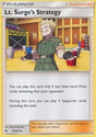Lt. Surge's Strategy⁣ - Hidden Fates⁣ (Uncommon)⁣ [60]