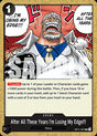 After All These Years I'm Losing My Edge!!! (OP11-097)⁣ - A Fist of Divine Speed⁣ (Uncommon)⁣ [097]