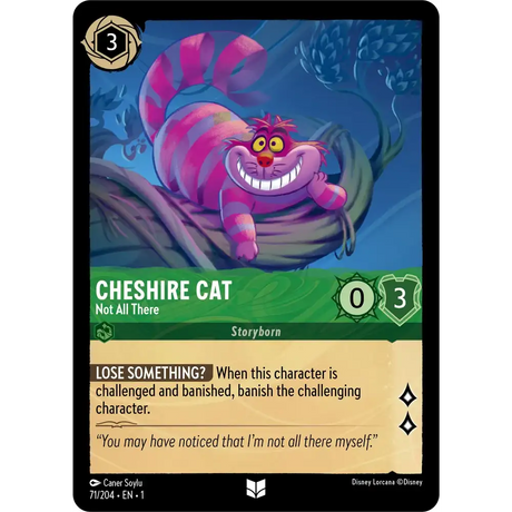 Cheshire Cat - Not All There (Uncommon) - 71/204 - Disney