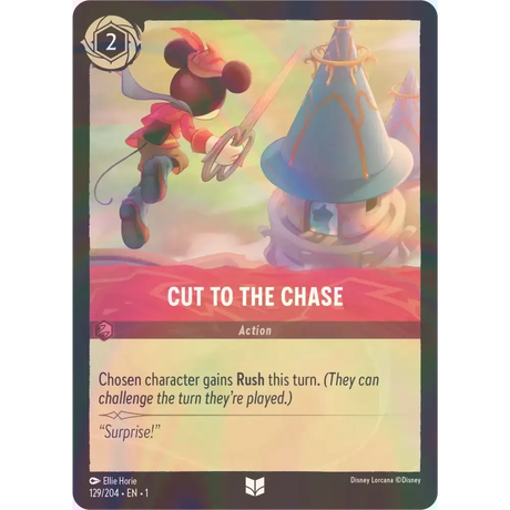 Cut to the Chase - Foil (Uncommon) - 129/204 - Disney