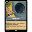 Frying Pan (Uncommon) - 202/204 - Disney Lorcana Singles