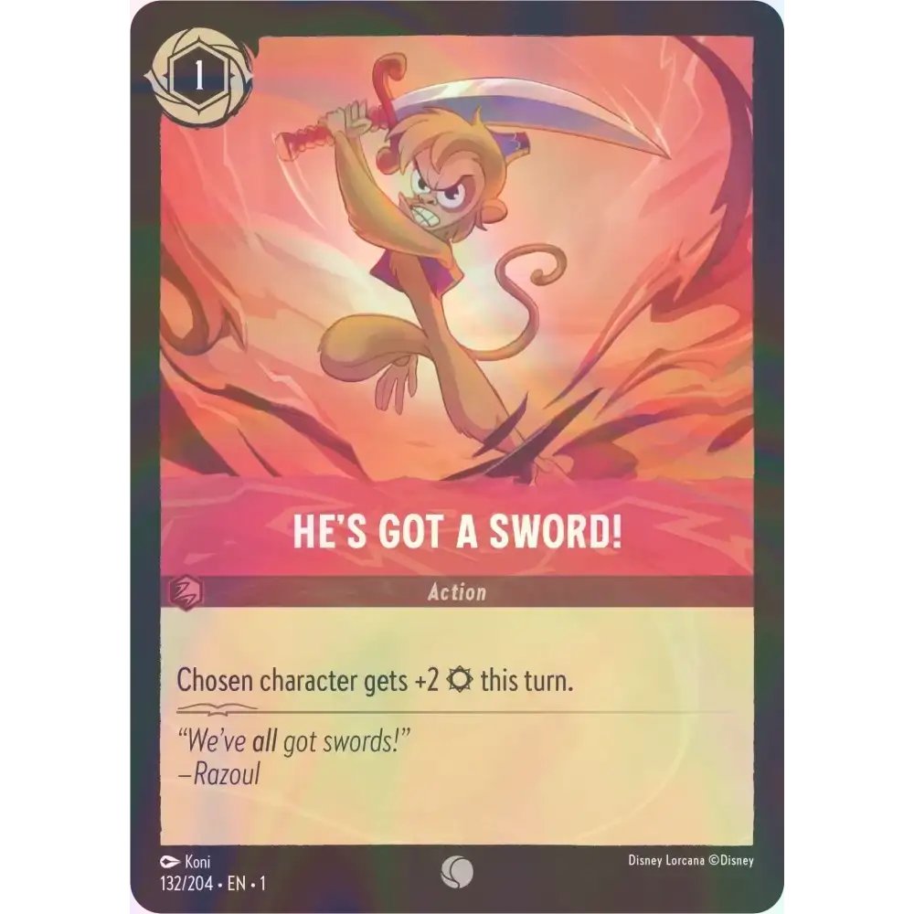 He’s Got a Sword! - Foil (Common) - 132/204 - Disney