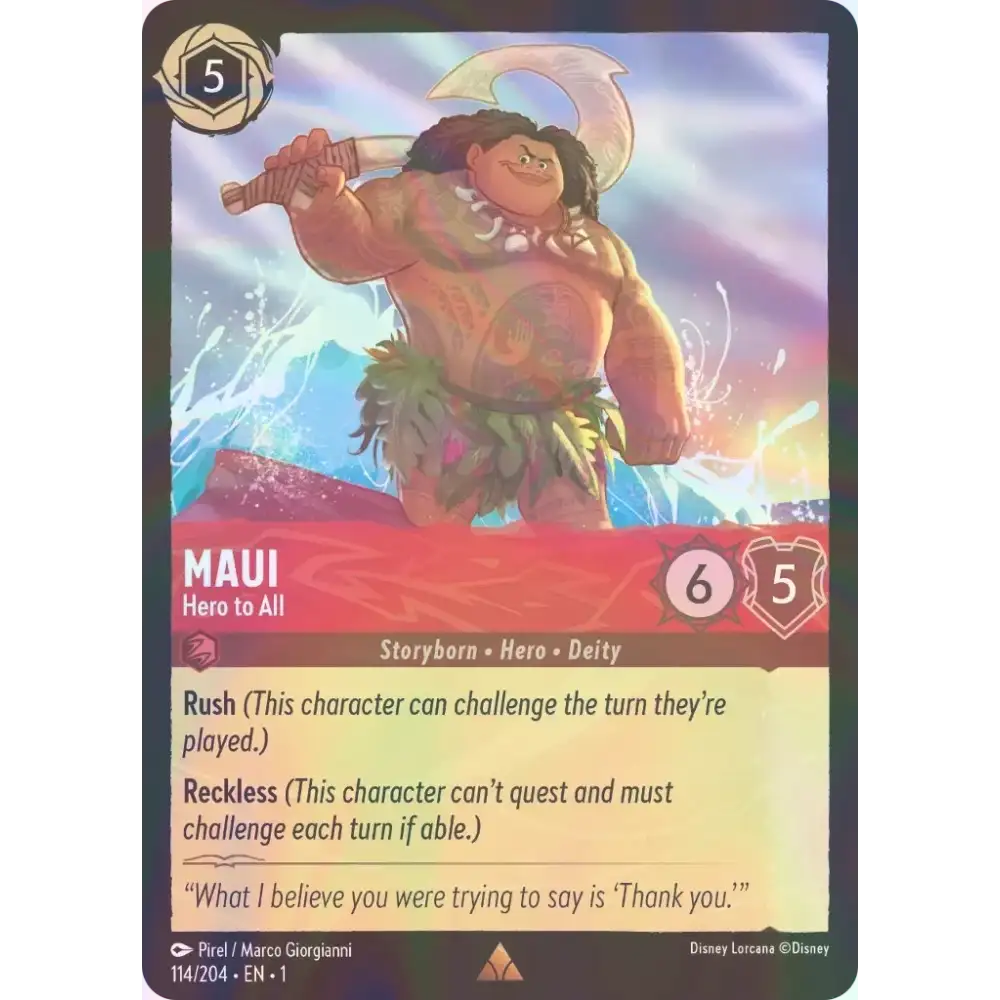 Maui - Hero to All - Foil (Rare) - 114/204 - Disney Lorcana