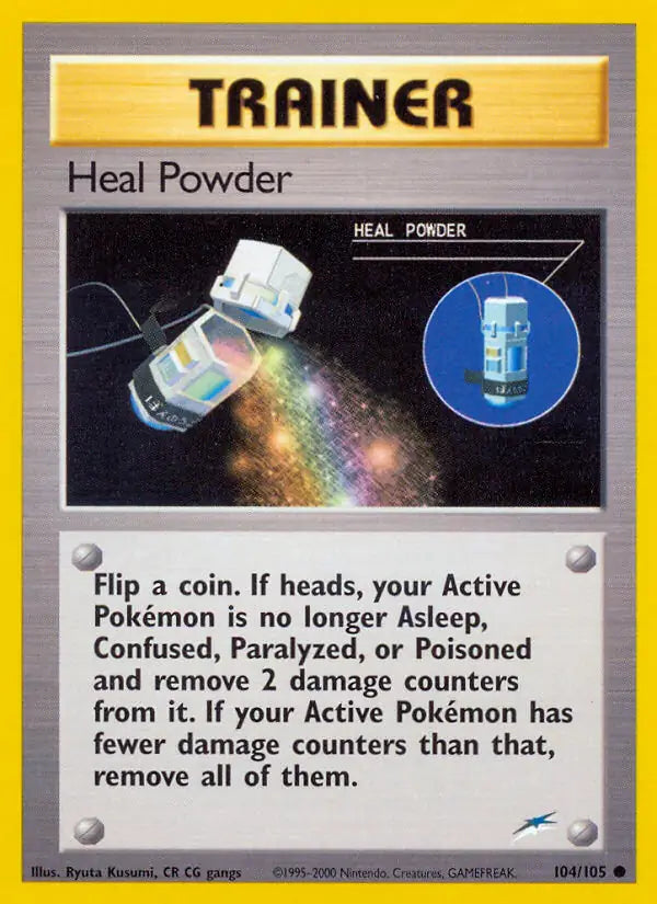 Heal Powder⁣ - Neo Destiny⁣ (Common)⁣ [104] English / Poor / Normal