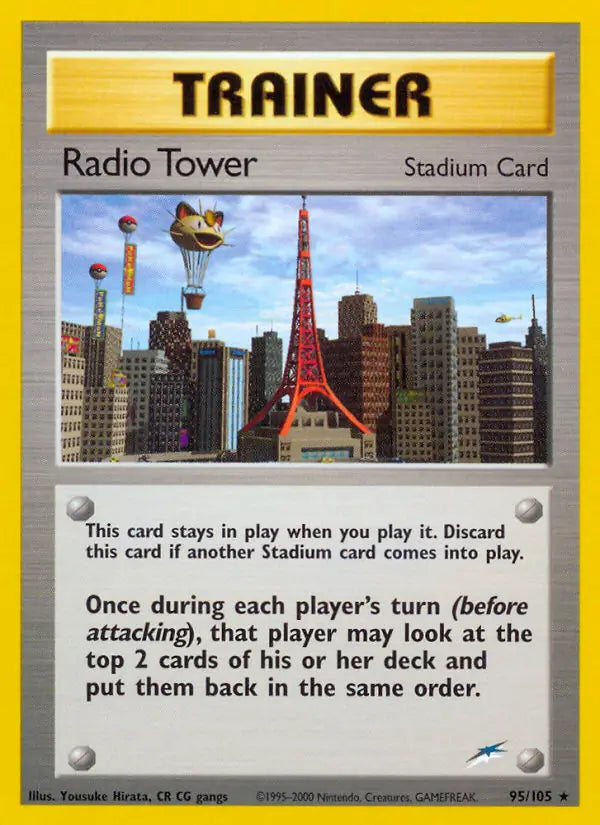 Radio Tower⁣ - Neo Destiny⁣ (Rare)⁣ [95] English / Poor / Normal