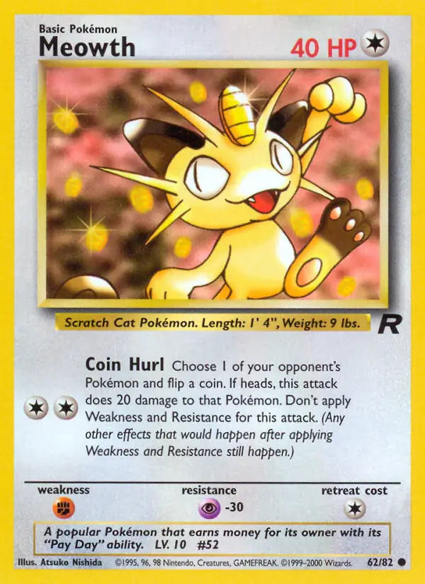 Meowth⁣ - Team Rocket⁣ (Common)⁣ [62] English / Near Mint / 1st-Edition