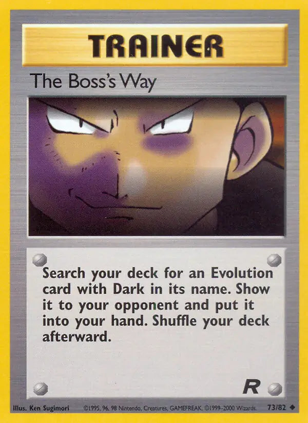The Boss's Way⁣ - Team Rocket⁣ (Uncommon)⁣ [73] English / Near Mint / 1st-Edition
